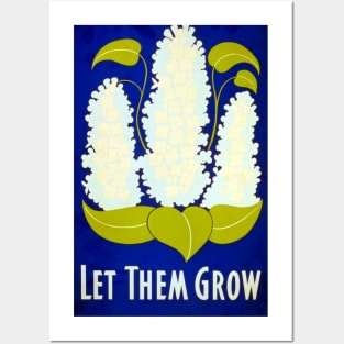 Flowers Let Them Grow Posters and Art